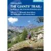 Cicerone Trekking the Giants' Trail: Alta Via 1 through the Italian Pennine Alps