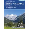 Cicerone Trekking the Swiss Via Alpina